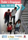 Le nouveau magazine Séduction Provençale : Le Guide de l'Etudiant 2012/2013. Publié le 29/08/12. Draguignan